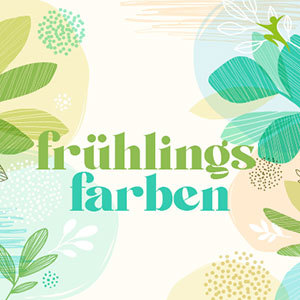Frühlingsfarben!